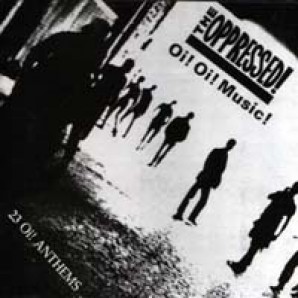 Oppressed 'Oi! Oi! Music'  CD